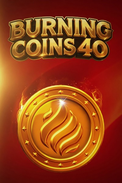 Burning Coins 40 - Kingmaker